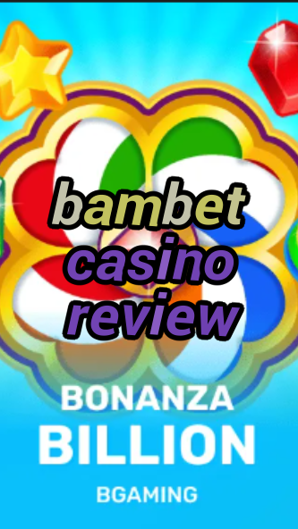 bambet casino review-trdjkmsxjksdss.com